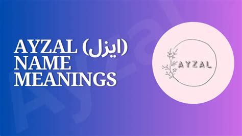 aizal meaning in urdu|Ayzal (ایزل) Name Meaning in English 